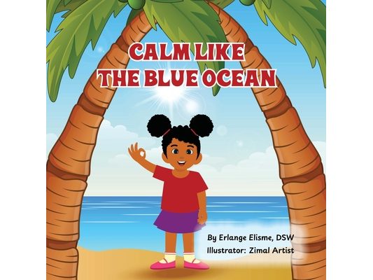 Calm Like the Blue Ocean