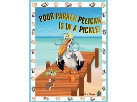 Poor Parker Pelican Is In A Pickle: Molly Mouse, Hermit Crab, and Ghost Crab try to free Parker Pelican's beak from trash