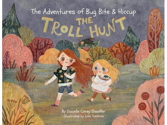 The Adventures of Bug Bite & Hiccup: The Troll Hunt