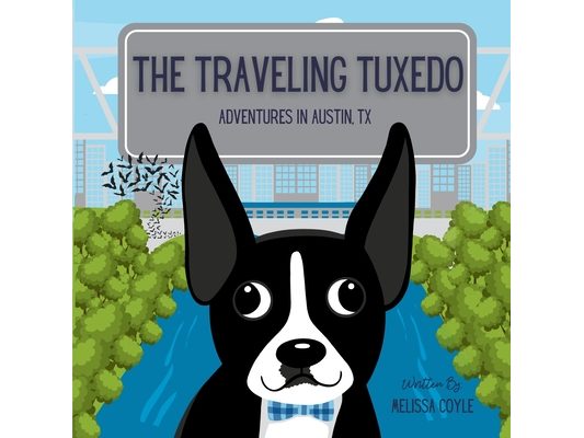 The Traveling Tuxedo: Adventures in Austin, TX
