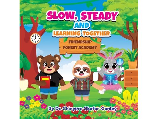 Slow, Steady, And Learning Together. Bilingual Edition: English-Spanish