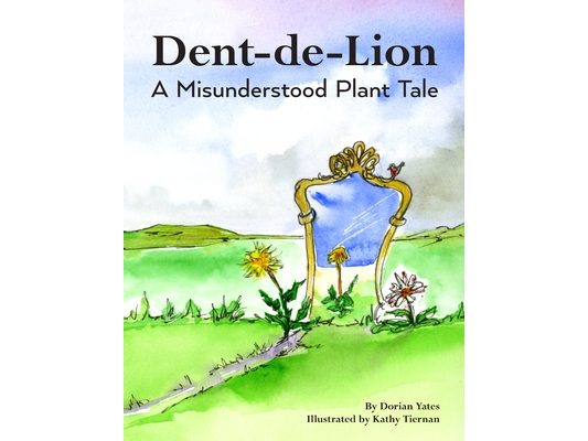 Dent-de-Lion: A Misunderstood Plant Tale
