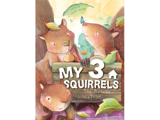 My 3 Squirrels, The Rescue with a Twist