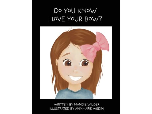 Do You Know I Love Your Bow?