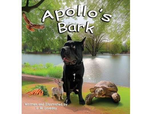 Apollo's Bark: A Children's Book About Patience, Kindness, and Building New Friendships: The Big Heart Adventures, Book 2
