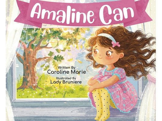 Amaline Can: A Girl Who Believed