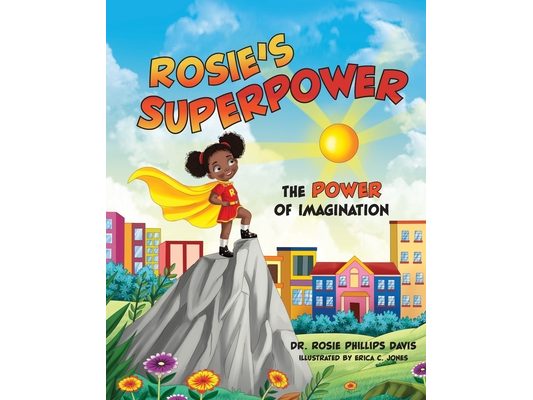 Rosie's Superpower: The Power of Imagination