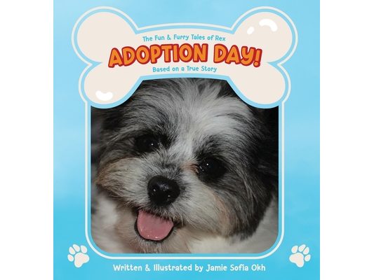 The Fun and Furry Tales of Rex: Adoption Day!
