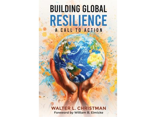 Building Global Resilience: A Call to Action