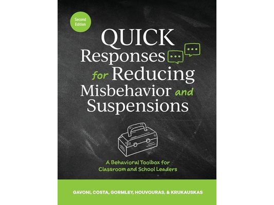 QUICK Responses for Reducing Misbehavior and Suspensions