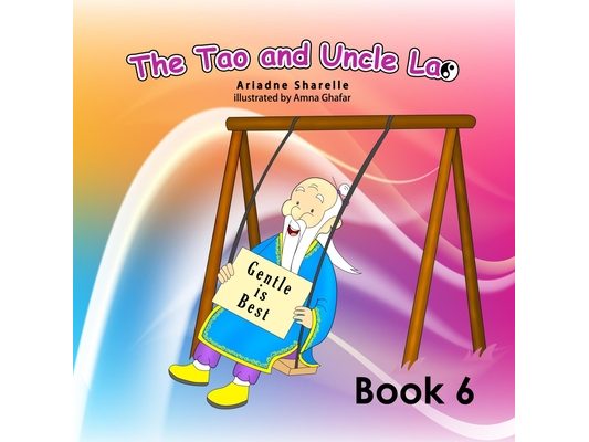 The Tao and Uncle Book 6