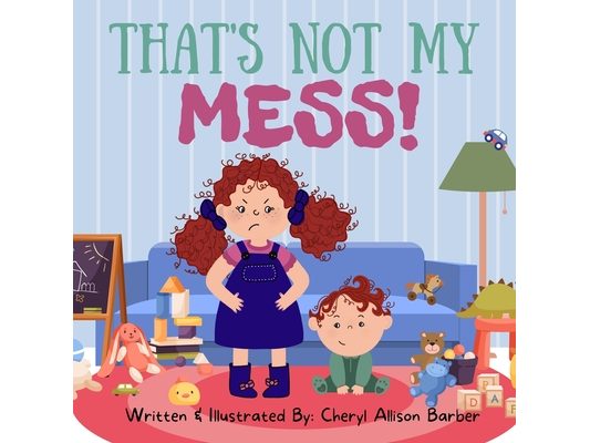 That's Not My Mess