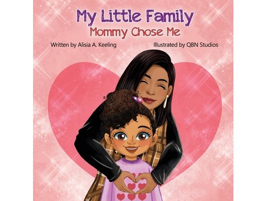 My Little Family: Mommy Chose Me