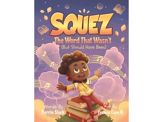 Squez: The Word That Wasn't (But Should Have Been)