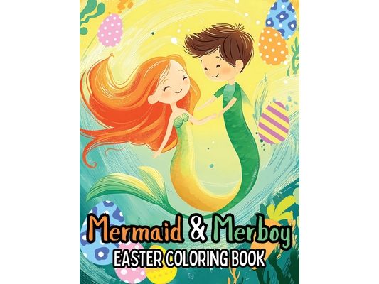 Mermaid and Merboy Easter Coloring Book
