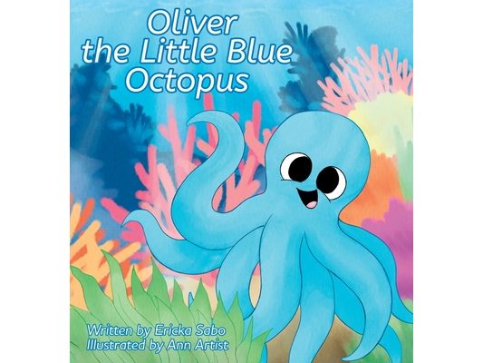 Oliver the Little Blue Octopus