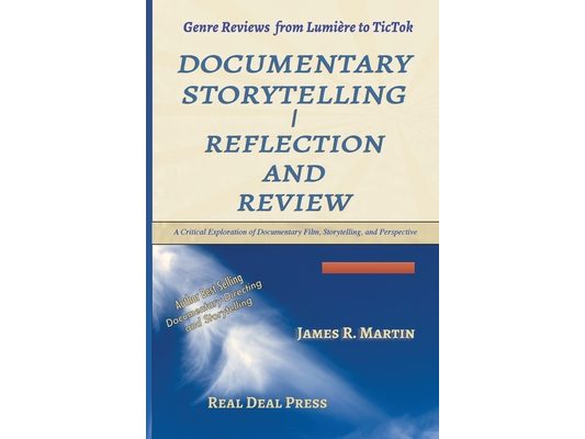 Documentary Storytelling Reflection and Review
