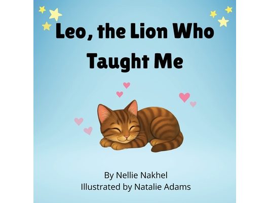 Leo, the Lion Who Taught Me