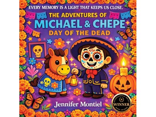 The Adventures of Michael & Chepe- Dia de Los Muertos