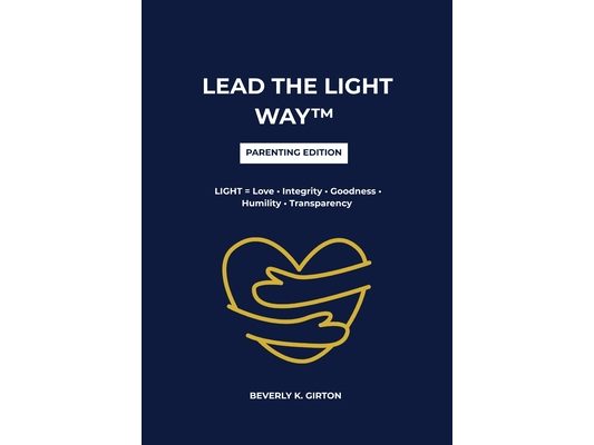 LEAD THE LIGHT WAY(TM) - Parent Edition
