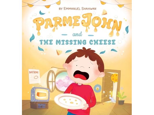 ParmeJohn and the Missing Cheese