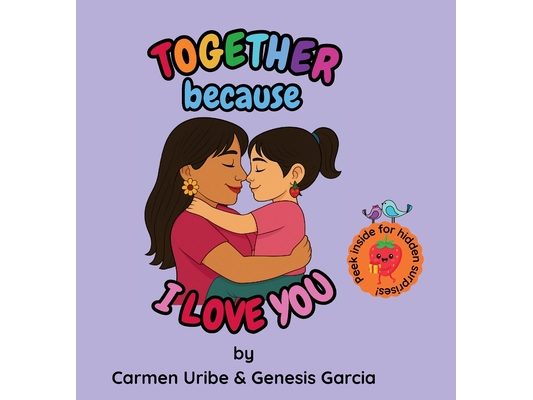 Together because I Love You
