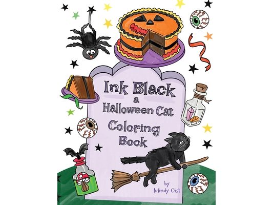 Ink Black, a Halloween Cat Coloring Book: Not Scary Halloween Coloring Book for Kids Ages 4-8
