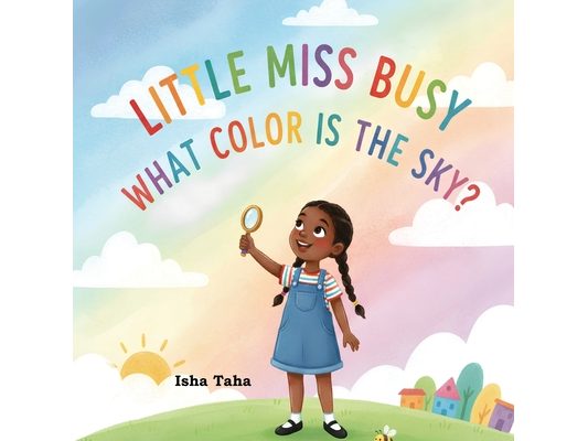 Little Miss Busy "What color is the Sky?"