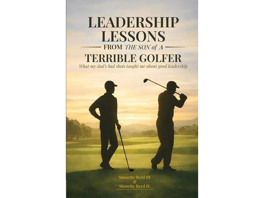 Leadership Lessons From The Son Of A Terrible Golfer: What my dad's bad shots taught me about good leadership