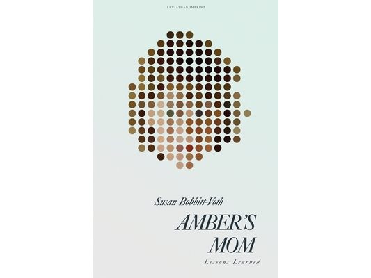 Amber's Mom: Lessons Learned