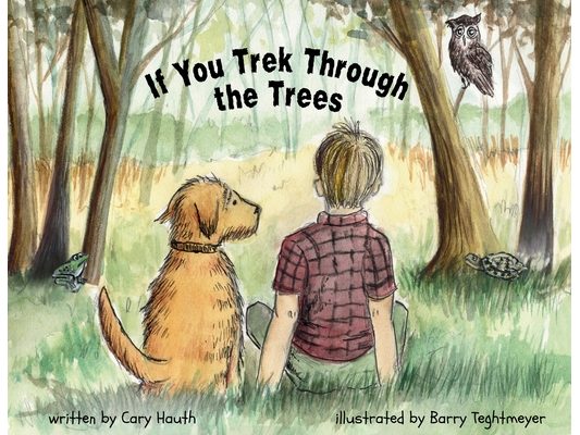 If You Trek Through the Trees