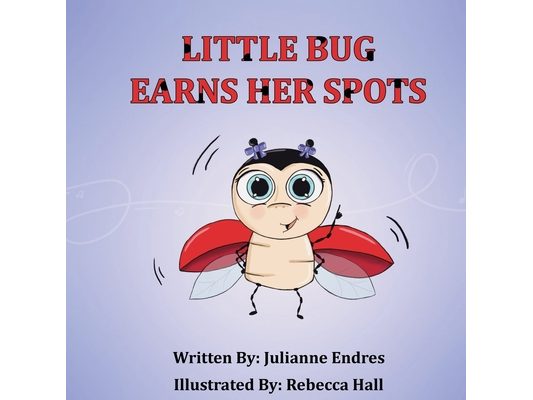 Little Bug Earns Her Spots