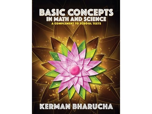 Basic Concepts in Math and Science - a complement to school texts