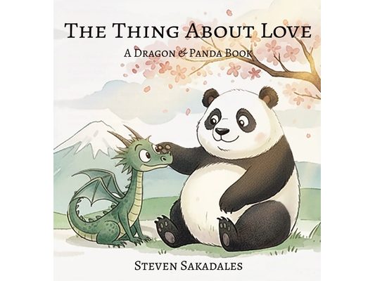 The Thing About Love: A Heartwarming Story About Love, Mindfulness, and Friendship for Kids