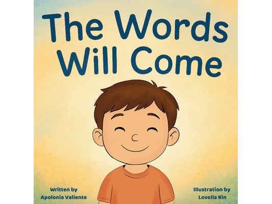 The Words Will Come