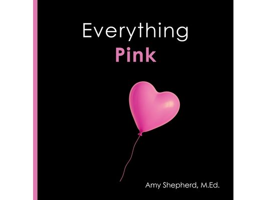 Everything Pink: A joyful real-image concept book designed for every learner