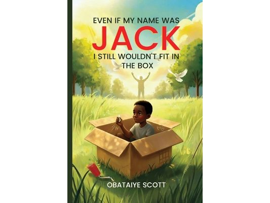 Even If My Name Was Jack, I Still Wouldn't Fit In The Box