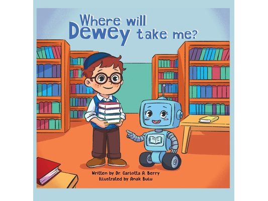 Where will Dewey take me?