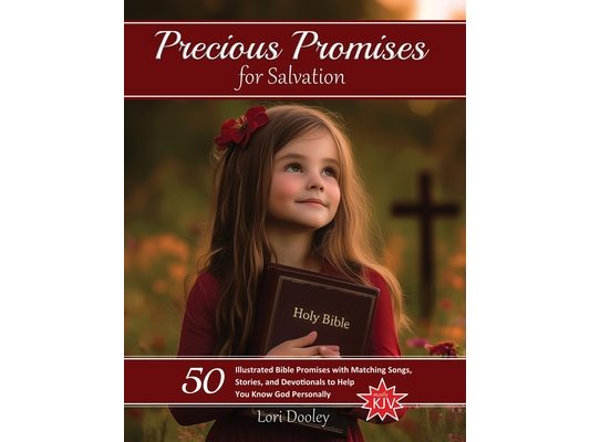 Precious Promises for Salvation: A Scripture Song Devotional