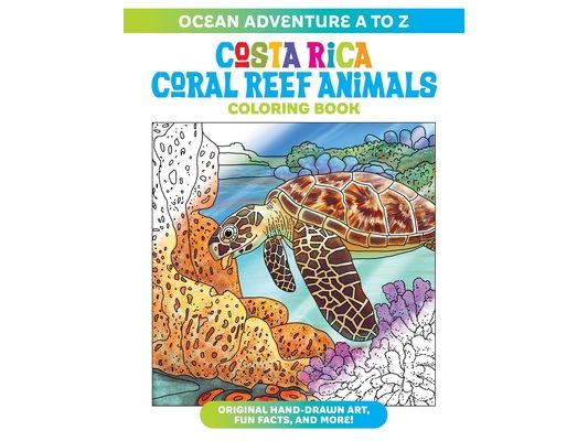 Ocean Adventure A to Z: Costa Rica Coral Reef Animals Coloring Book