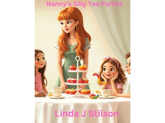 Nanny's Silly Tea Parties