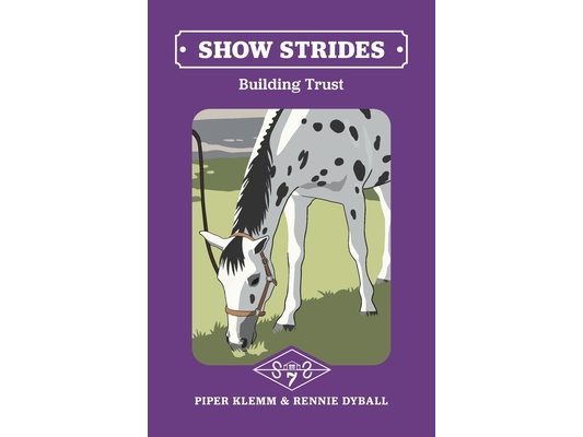 Show Strides Vol. 7: Building Trust