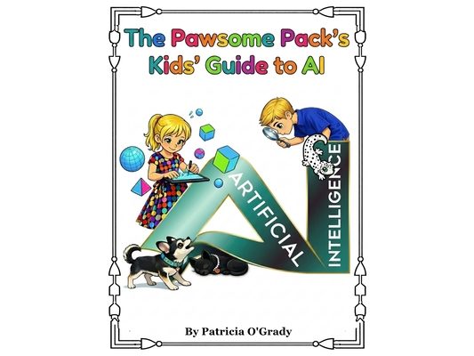 The Pawsome Pack's Kids' Guide to AI