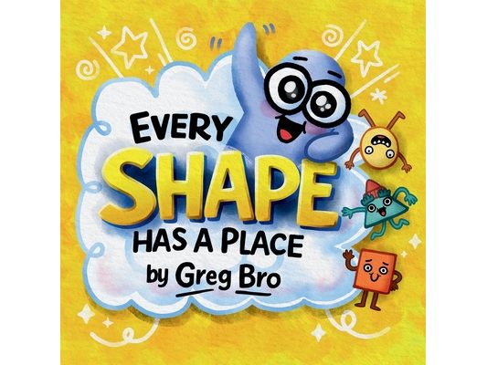 Every Shape Has a Place