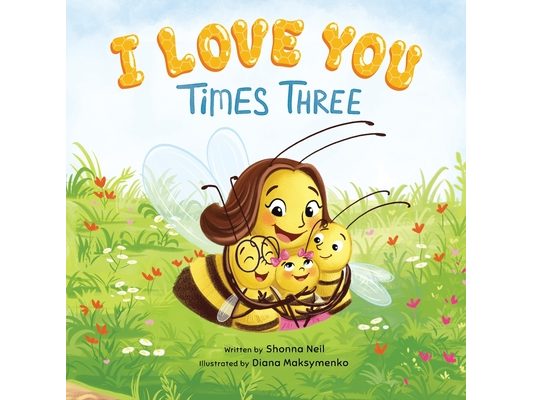 I Love You Times Three