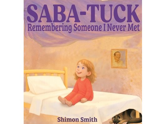 Saba-Tuck: Remembering Someone I Never Met