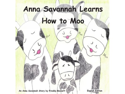 Anna Savannah Learns How to Moo