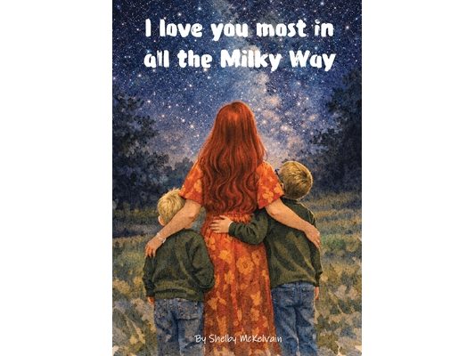 I love you most in all the Milky Way