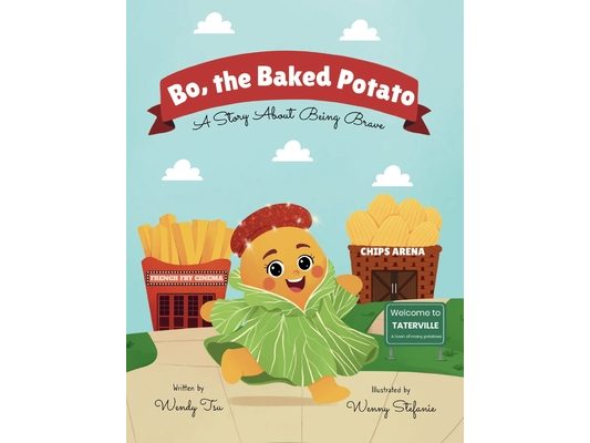 Bo, the Baked Potato: A Story About Being Brave