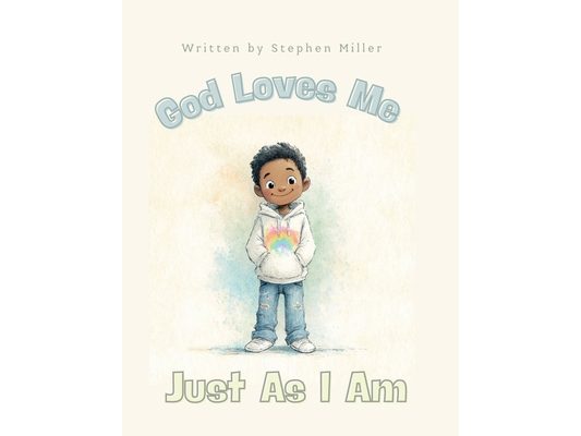 God Loves Me Just As I Am